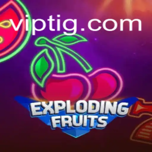 ExplodingFruits: Aventura Explosiva em VIP.GAME