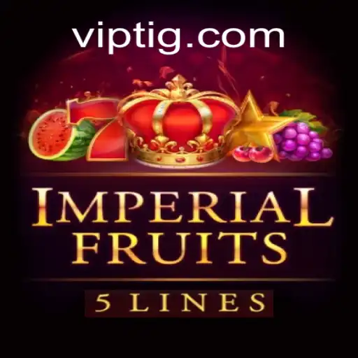ImperialFruits5: Descubra o Fascinante Mundo de VIP.GAME