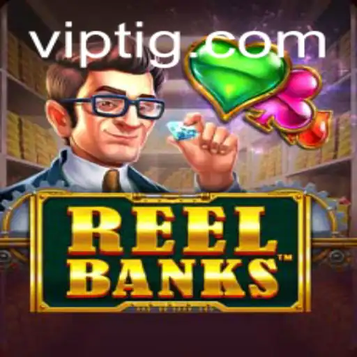 Explorando o Mundo de ReelBanks: O Jogo do Momento na VIP.GAME